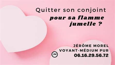 quitter son conjoint pour sa flamme jumelle|Quitter son conjoint pour sa flamme jumelle : Un choix difficile